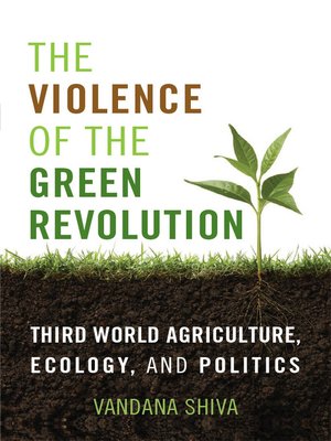 cover image of The Violence of the Green Revolution